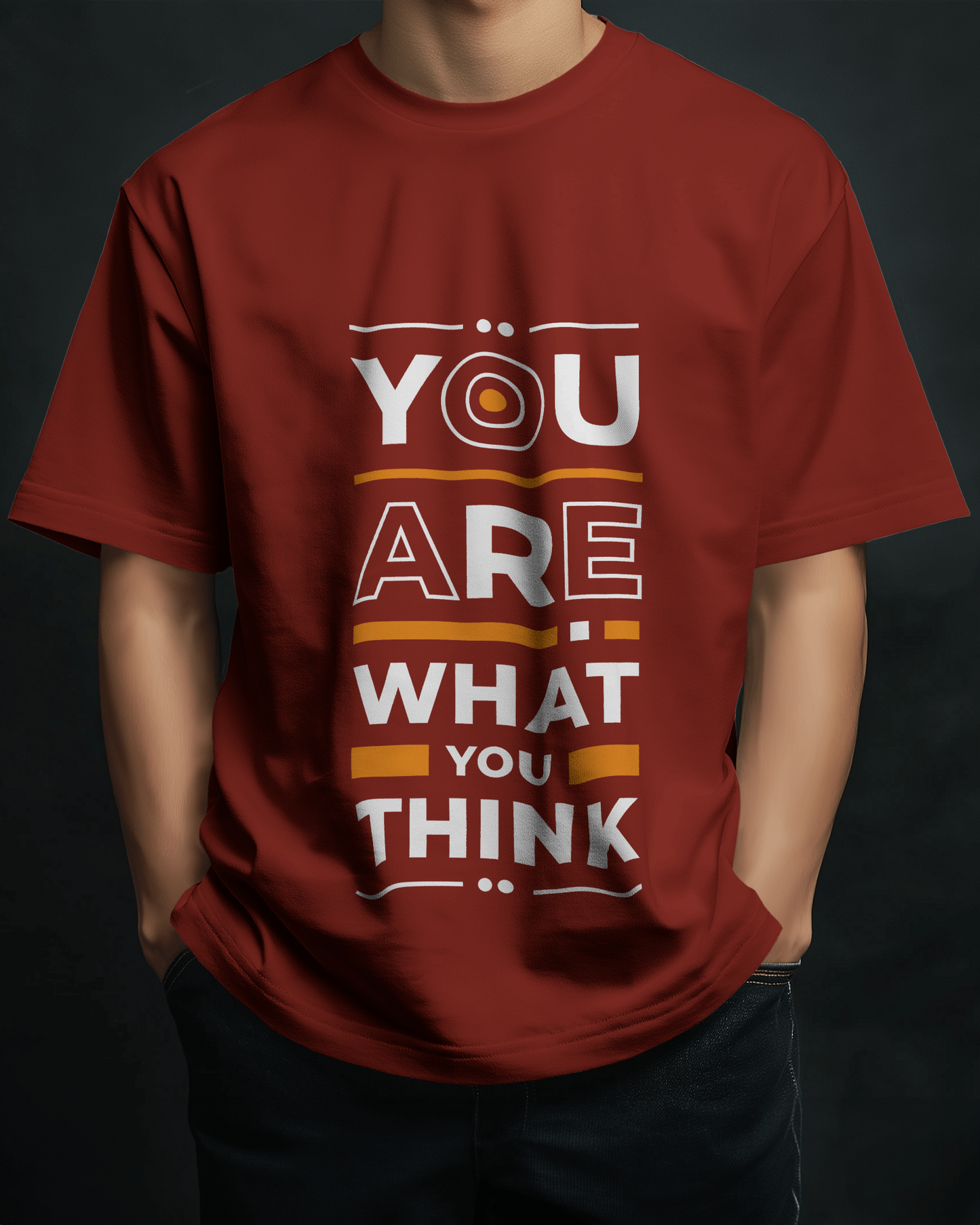 You Are What You Think