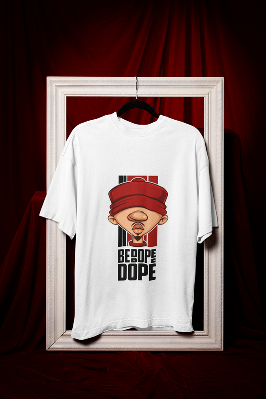 BE DOPE