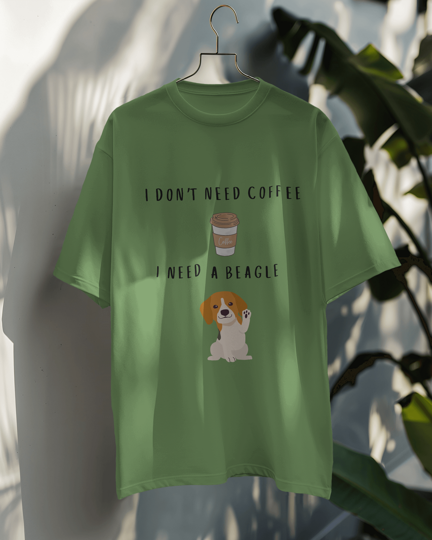 I Don't Need Coffee I Need A Beagle