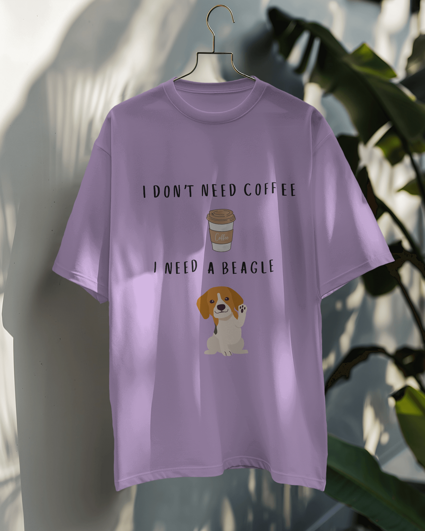I Don't Need Coffee I Need A Beagle