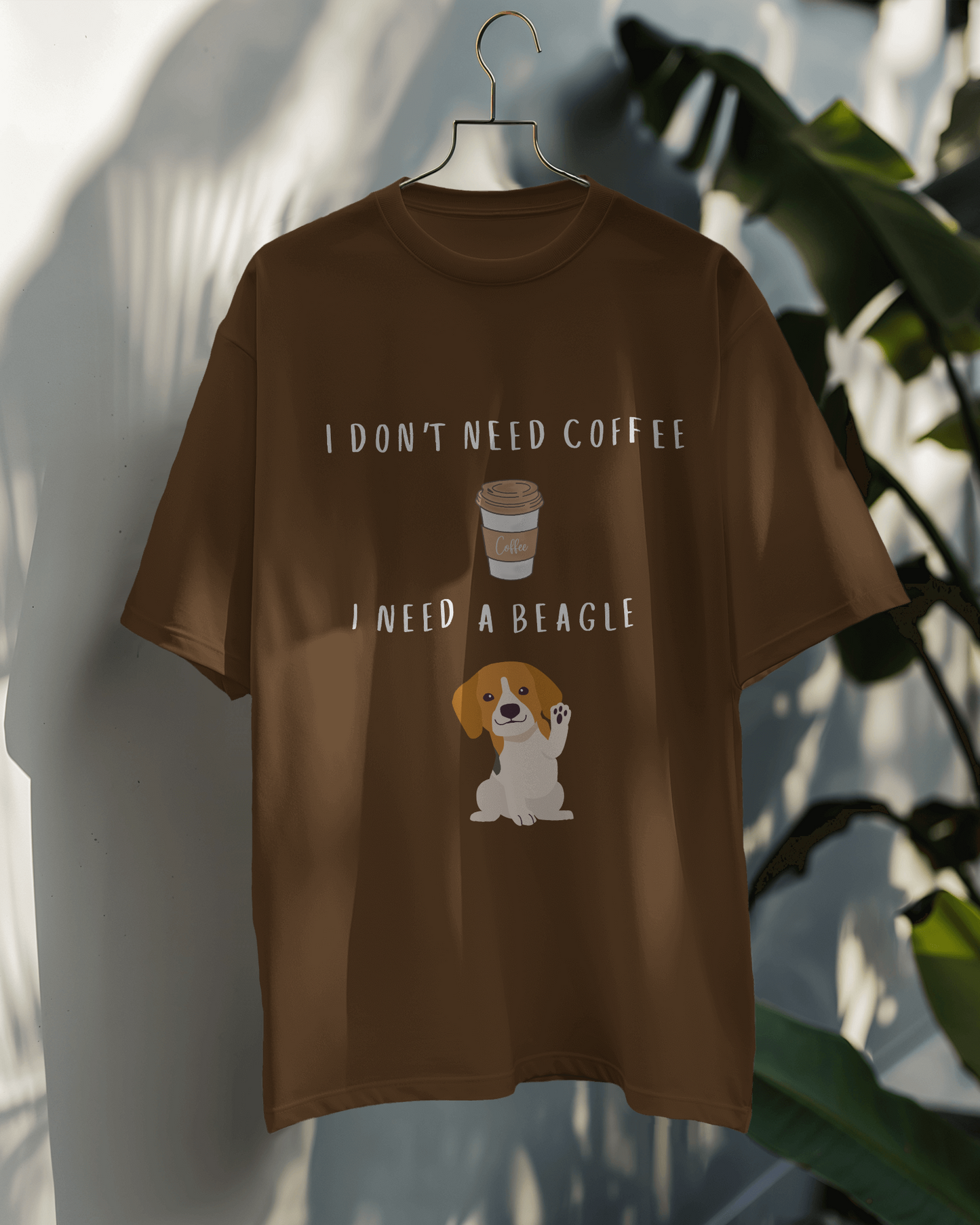 I Don't Need Coffee I Need A Beagle